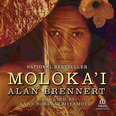 Molokai Audiobook, by Alan Brennert