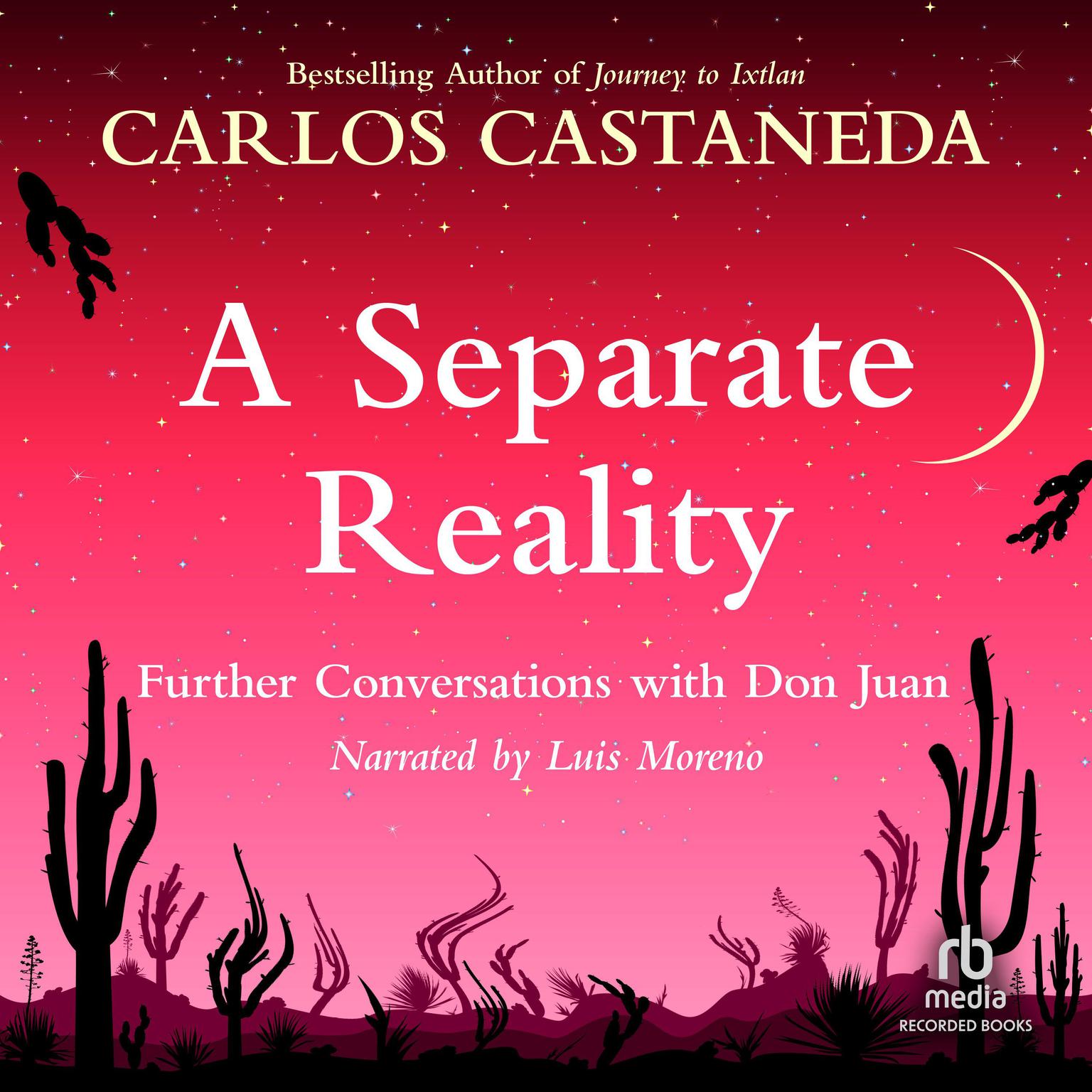 Separate Reality: Conversations With Don Juan Audiobook, by Carlos Castaneda