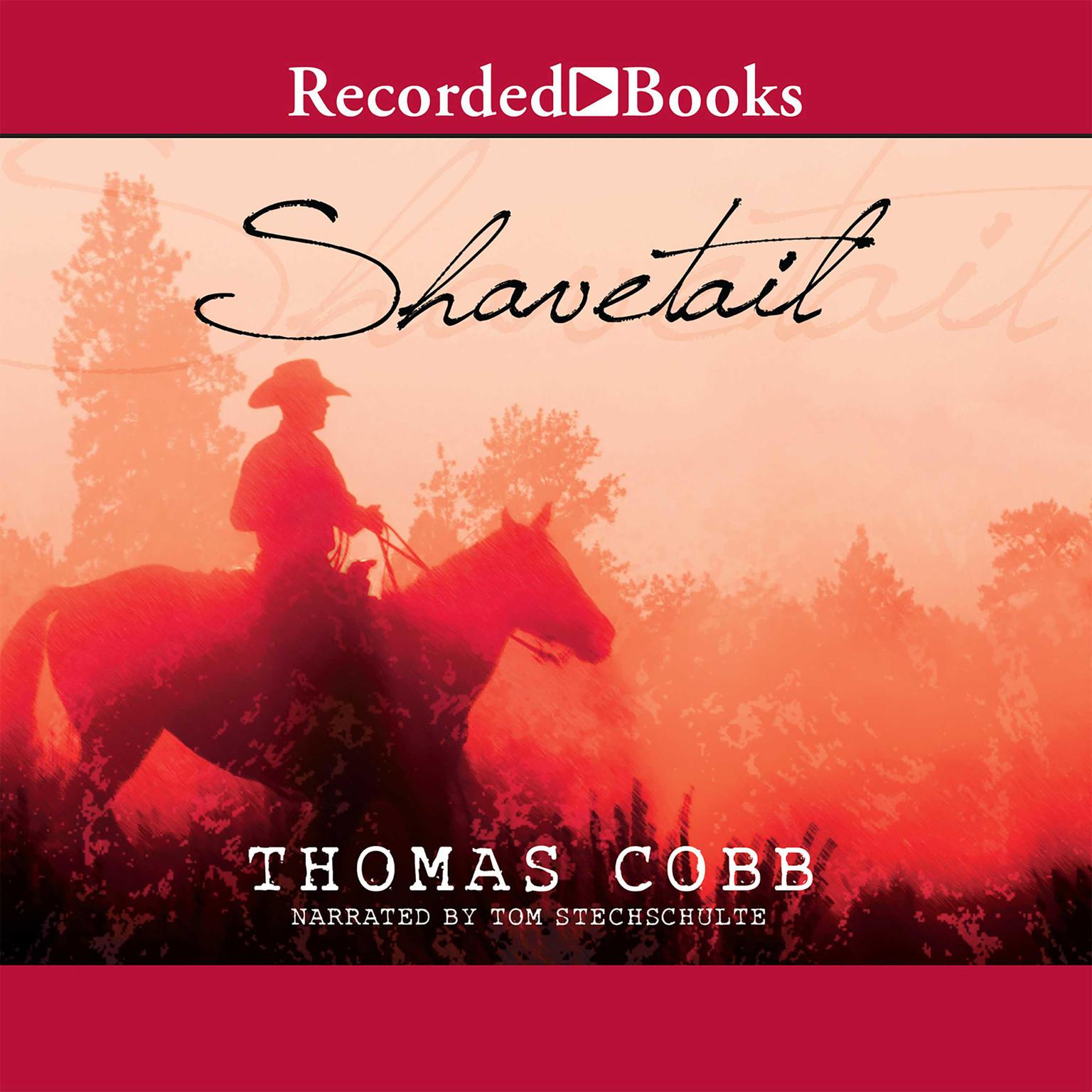 Shavetail Audiobook, by Thomas Cobb