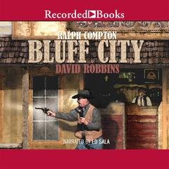 Ralph Compton Bluff City Audiobook, by Ralph Compton