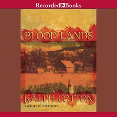 Blood Lands Audiobook, by Ralph Cotton