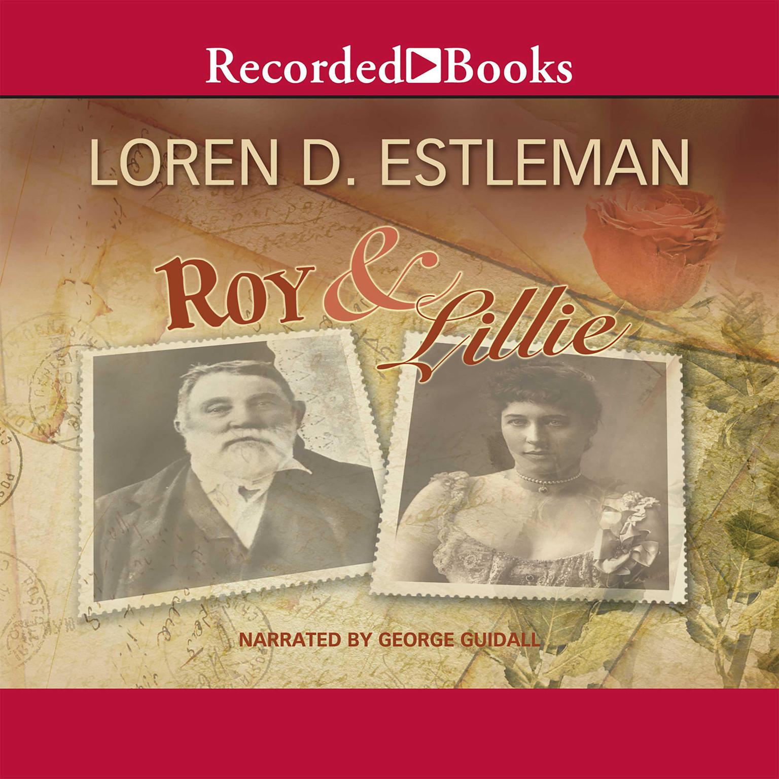 Roy & Lillie: A Love Story Audiobook, by Loren D. Estleman