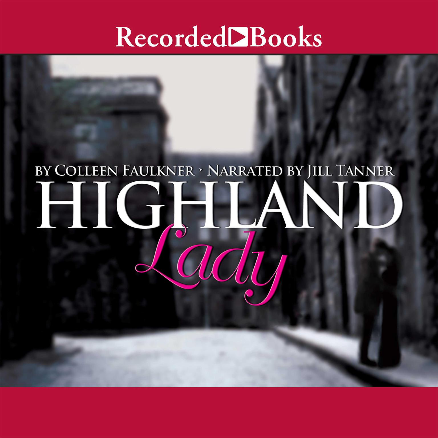 Highland Lady Audiobook, by Colleen Faulkner