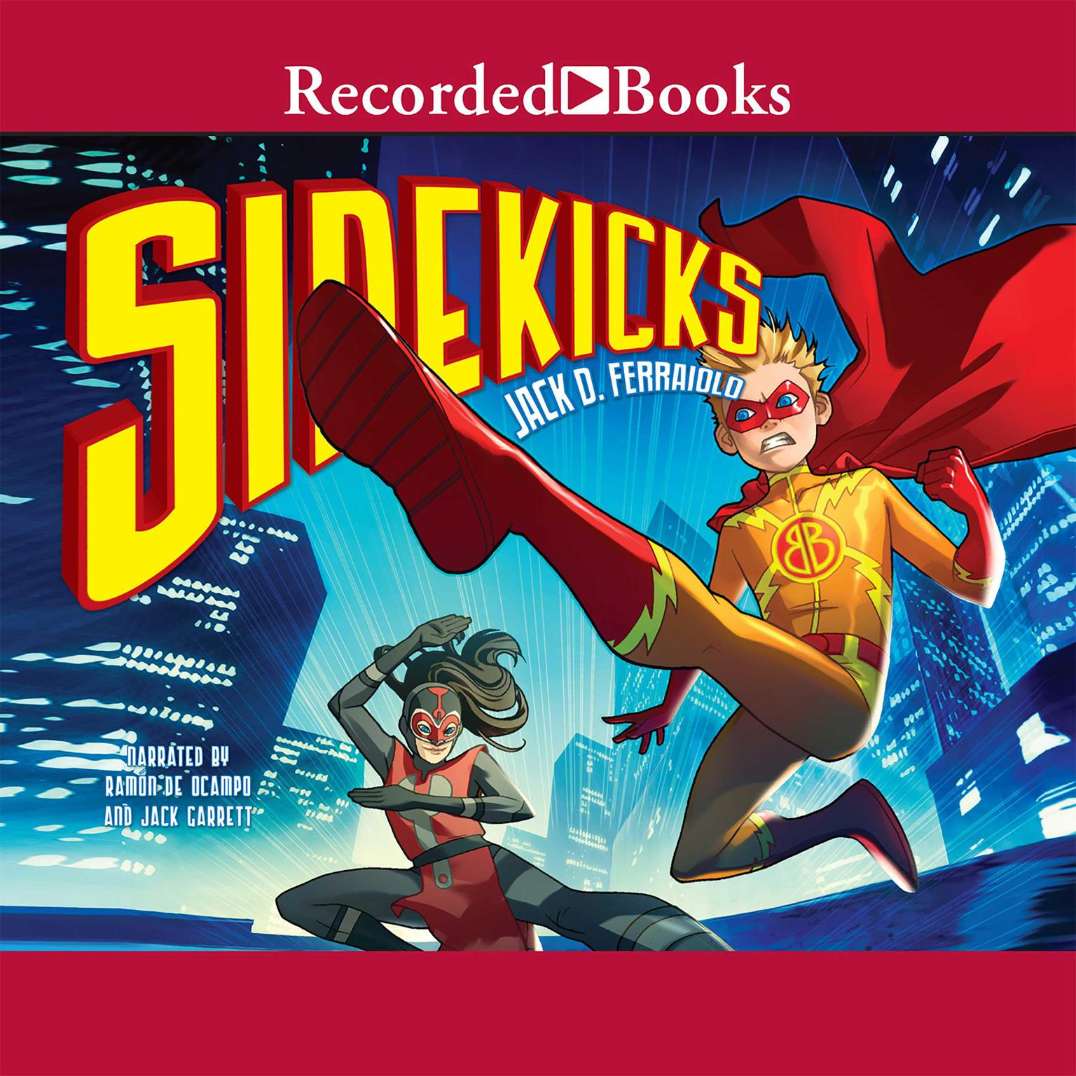 Sidekicks Audiobook, by Jack D. Ferraiolo