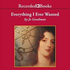 Everything I Ever Wanted Audiobook, by 