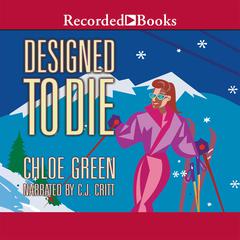 Designed To Die Audiobook, by Chloe Green