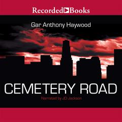 Cemetery Road Audiobook, by Gar Anthony Haywood