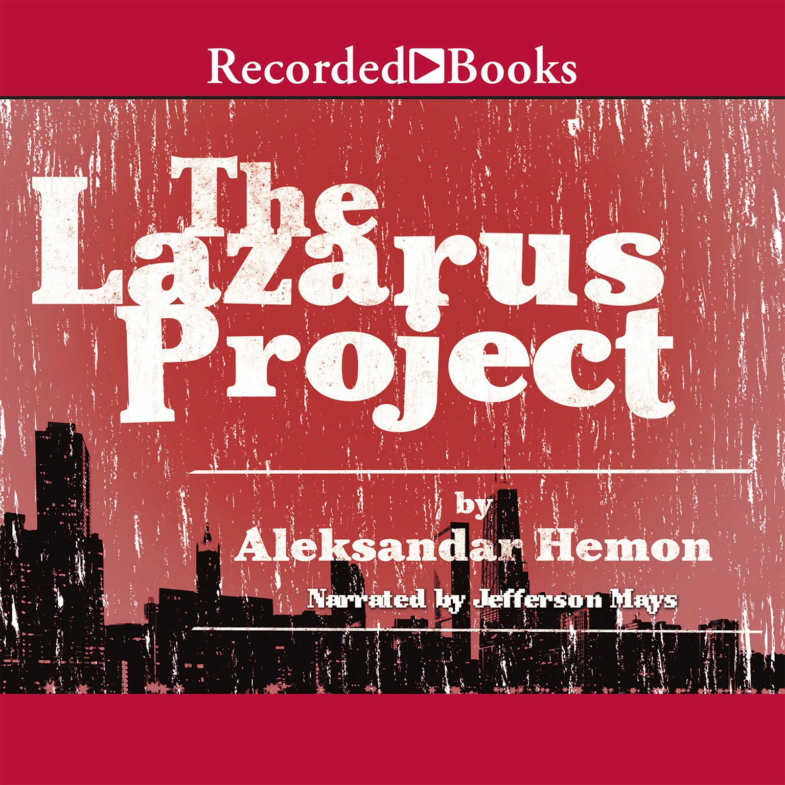 The Lazarus Project Audiobook, by Aleksandar Hemon