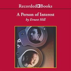 A Person of Interest Audiobook, by Ernest Hill