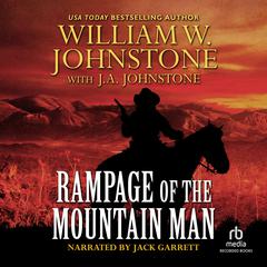 Rampage of the Mountain Man Audiobook, by J. A. Johnstone
