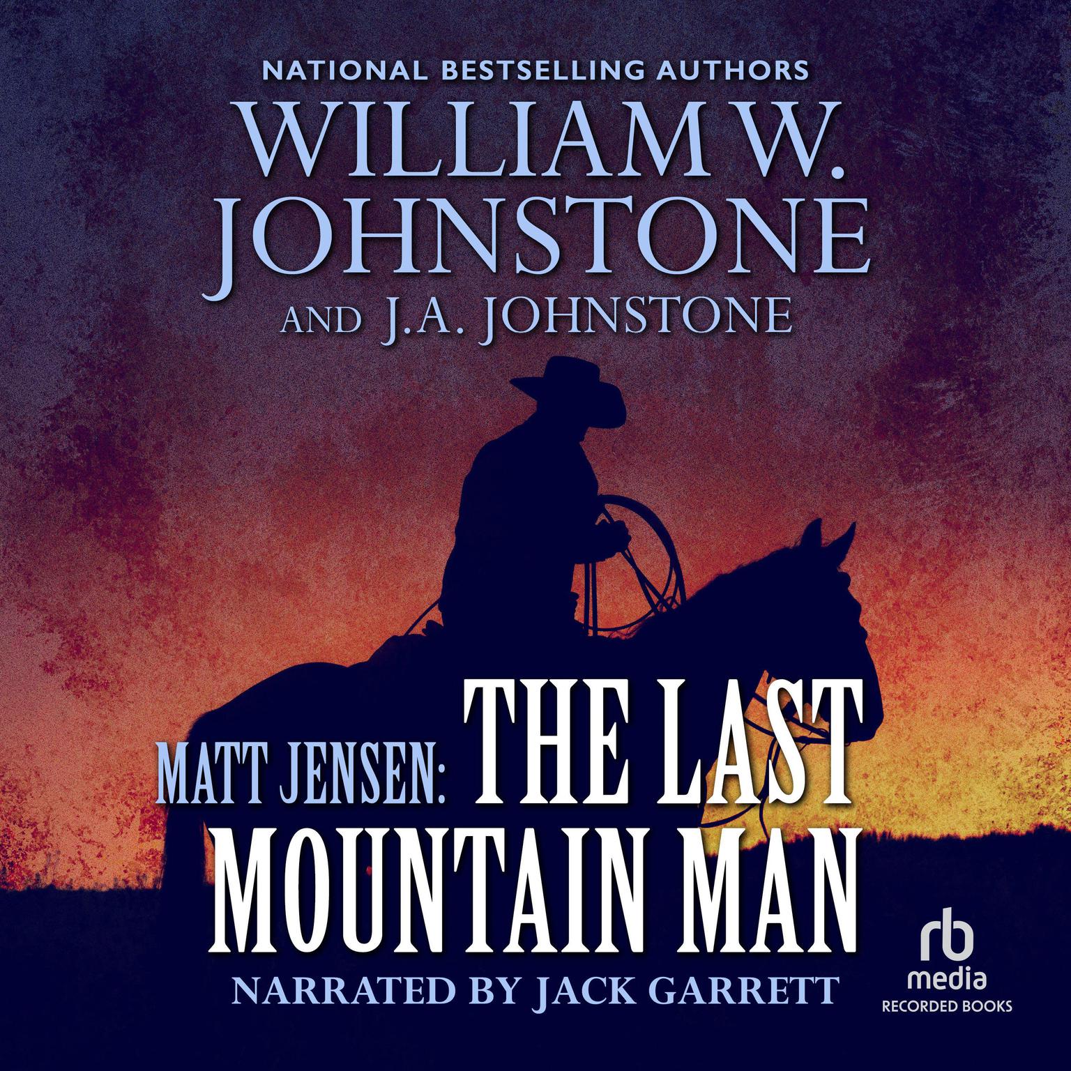 Matt Jensen, The Last Mountain Man Audiobook, by William W. Johnstone