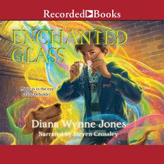 Enchanted Glass Audiobook, by Diana Wynne Jones