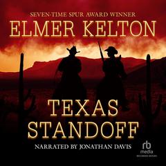 Texas Standoff Audiobook, by Elmer Kelton