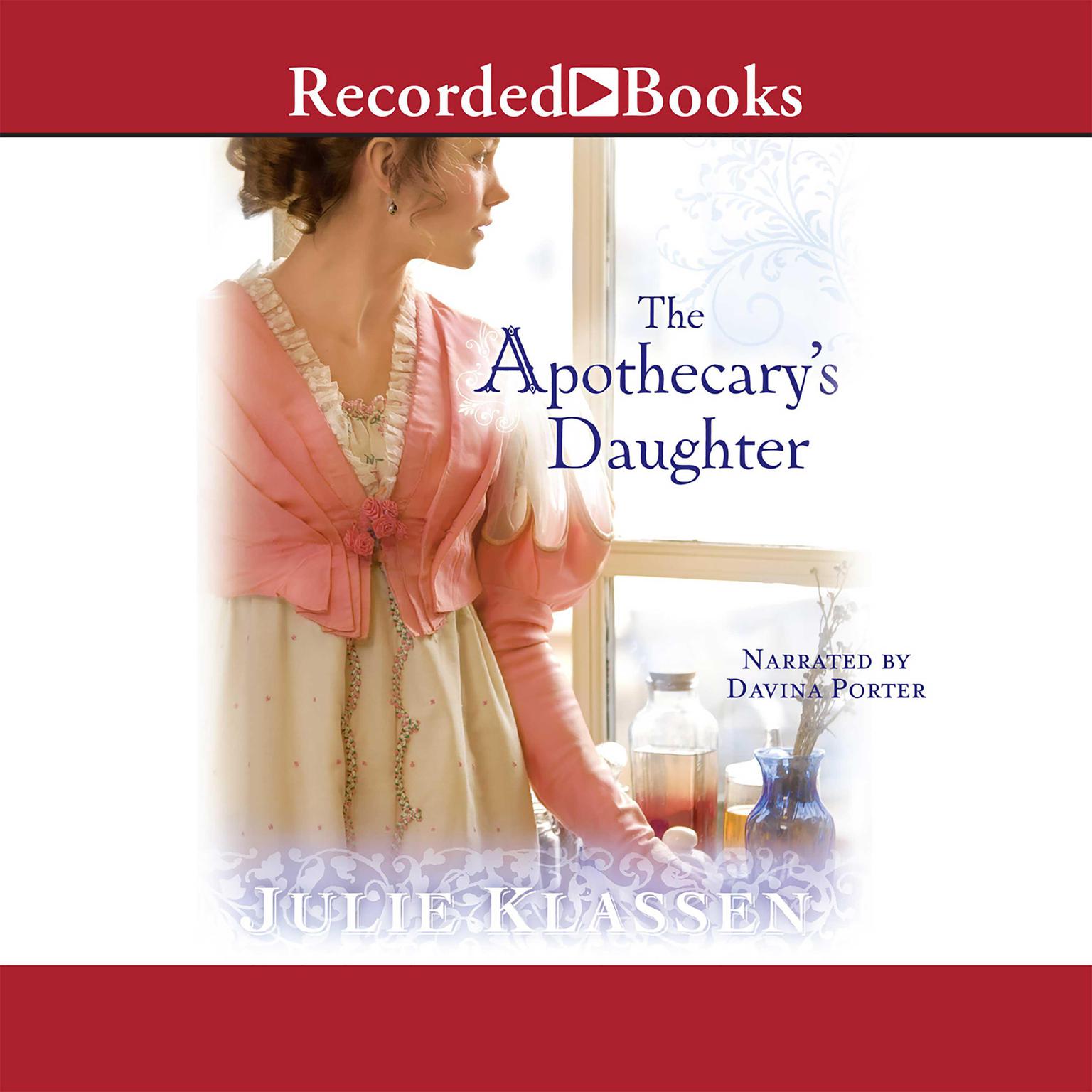 The Apothecarys Daughter Audiobook, by Julie Klassen