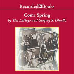 Come Spring Audiobook, by Tim LaHaye