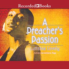 A Preachers Passion Audiobook, by Lutishia Lovely