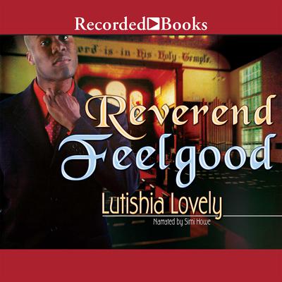 Reverend Feelgood Audiobook, by Lutishia Lovely