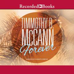 Forever Audiobook, by Timmothy McCann