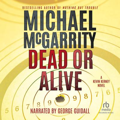 Dead or Alive Audiobook, by Michael McGarrity