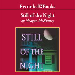 Still of the Night Audiobook, by Meagan McKinney