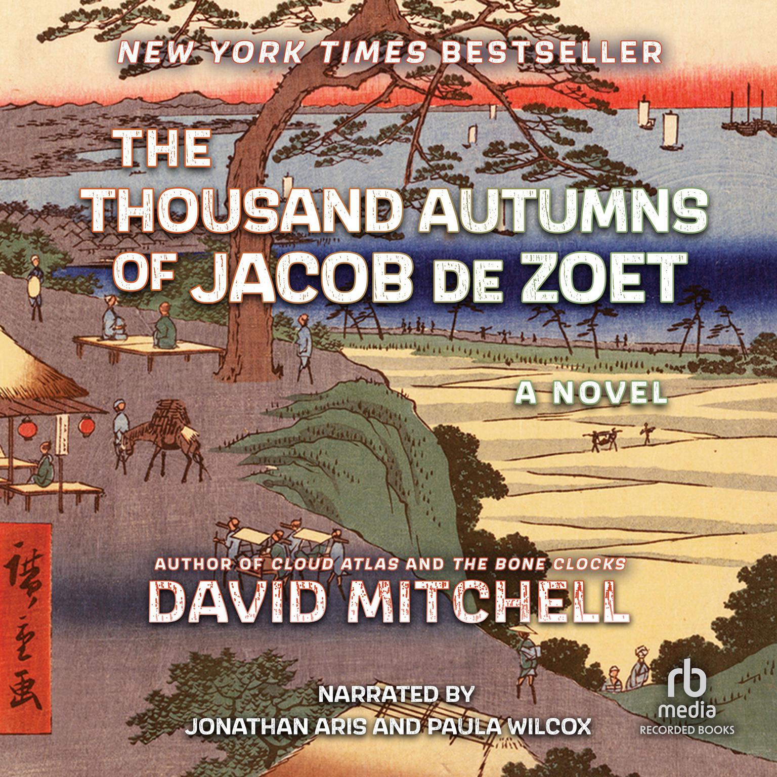The Thousand Autumns of Jacob de Zoet Audiobook, by David Mitchell