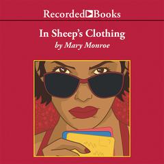In Sheep's Clothing Audiobook, by Mary Monroe