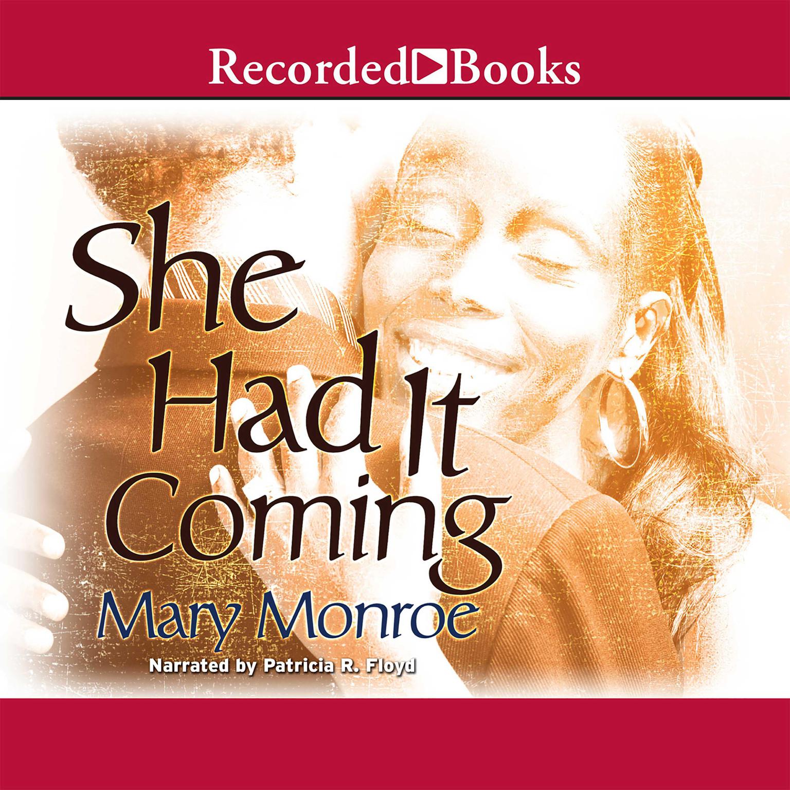 She Had it Coming Audiobook, by Mary Monroe
