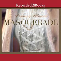 Masquerade Audiobook, by Nancy Moser