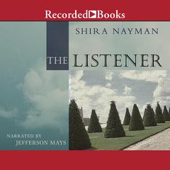 The Listener Audiobook, by Shira Nayman