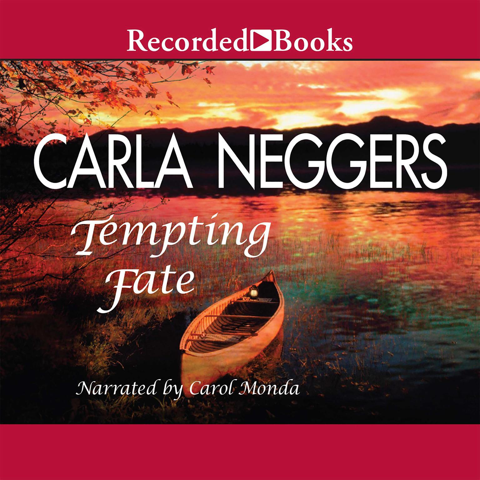 Tempting Fate Audiobook, by Carla Neggers