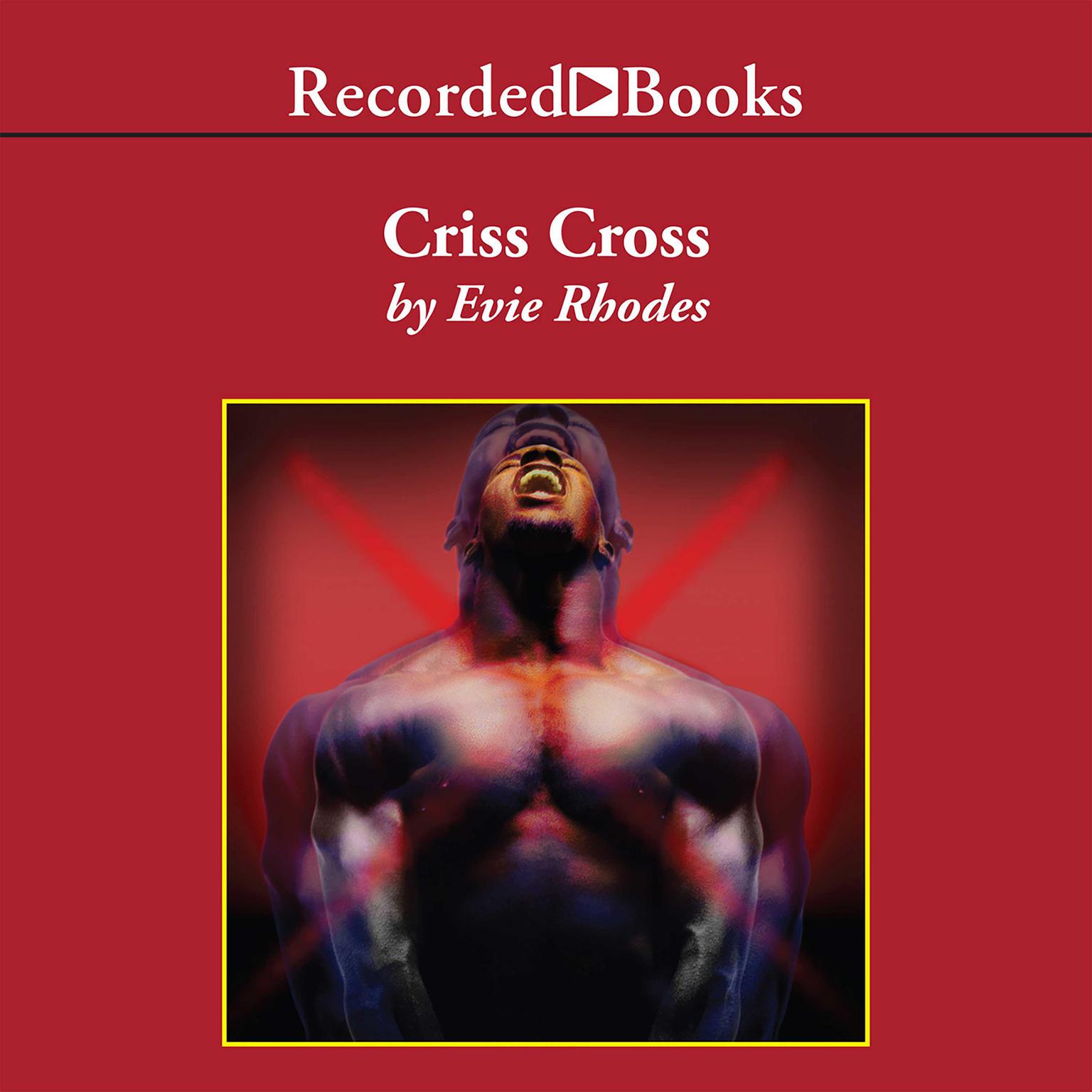 Criss Cross Audiobook, by Evie Rhodes