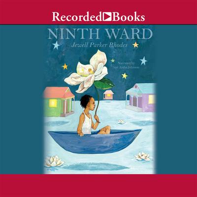 Ninth Ward Audiobook, by Jewell Parker Rhodes