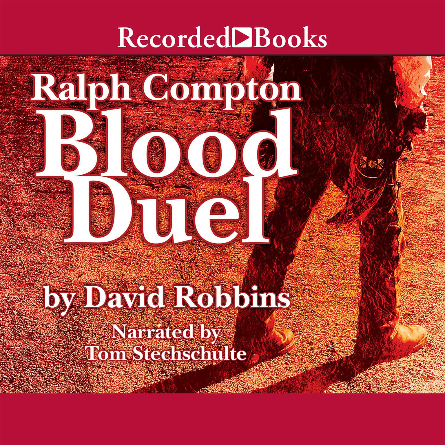 Ralph Compton Blood Duel Audiobook, by Ralph Compton