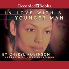 In Love With a Younger Man Audiobook, by Cheryl Robinson