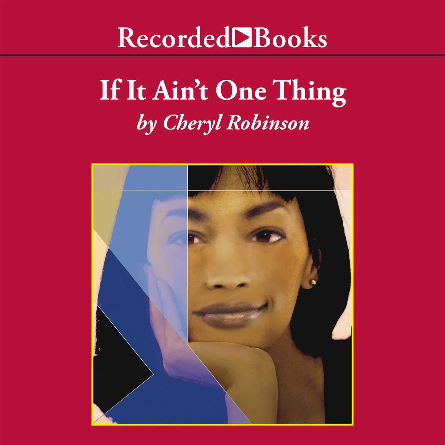 If it Aint One Thing Audiobook, by Cheryl Robinson