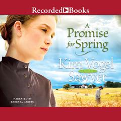 A Promise for Spring Audiobook, by Kim Vogel Sawyer