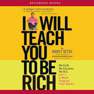 I Will Teach You to Be Rich Audiobook, by Ramit Sethi