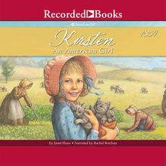 Kirsten: An American Girl: Books 1–6 Audiobook, by Janet Beeler Shaw