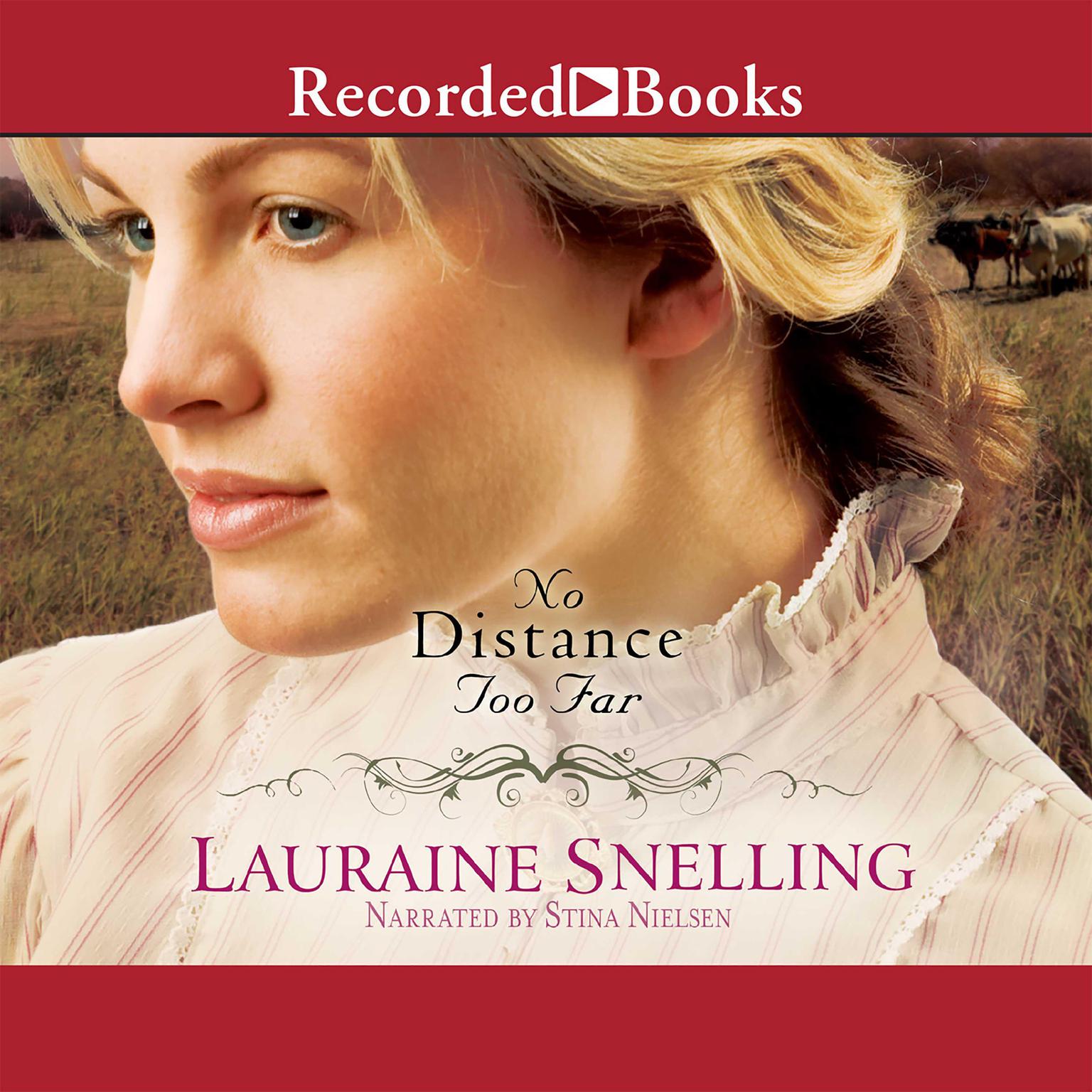 No Distance Too Far Audiobook, by Lauraine Snelling