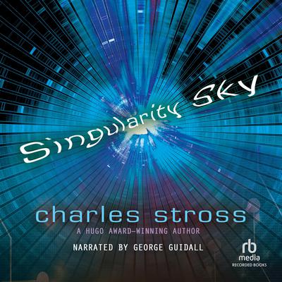 Singularity Sky Audiobook, by 