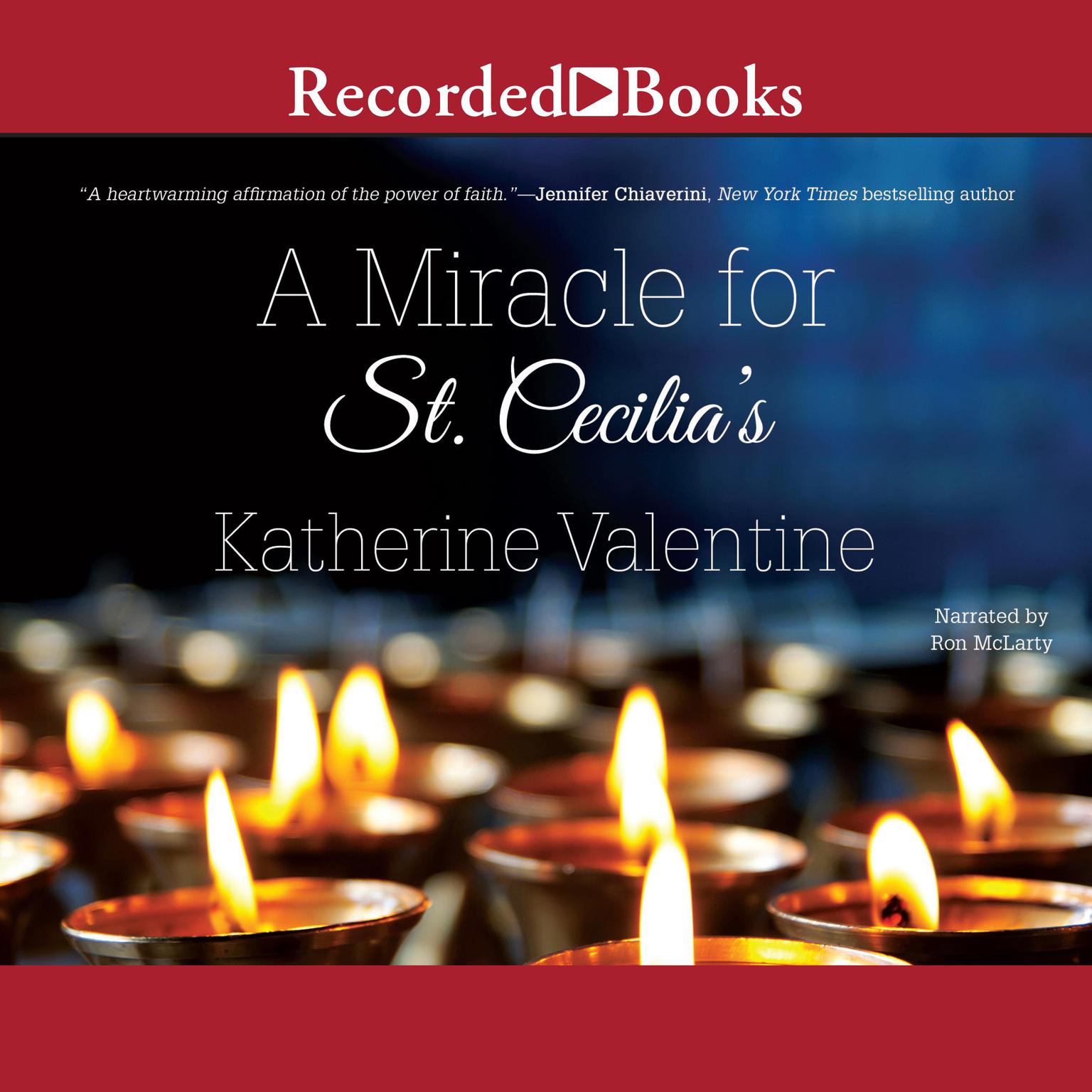 A Miracle for St. Cecilias Audiobook, by Katherine Valentine