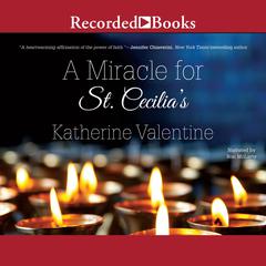 A Miracle for St. Cecilia's Audiobook, by 