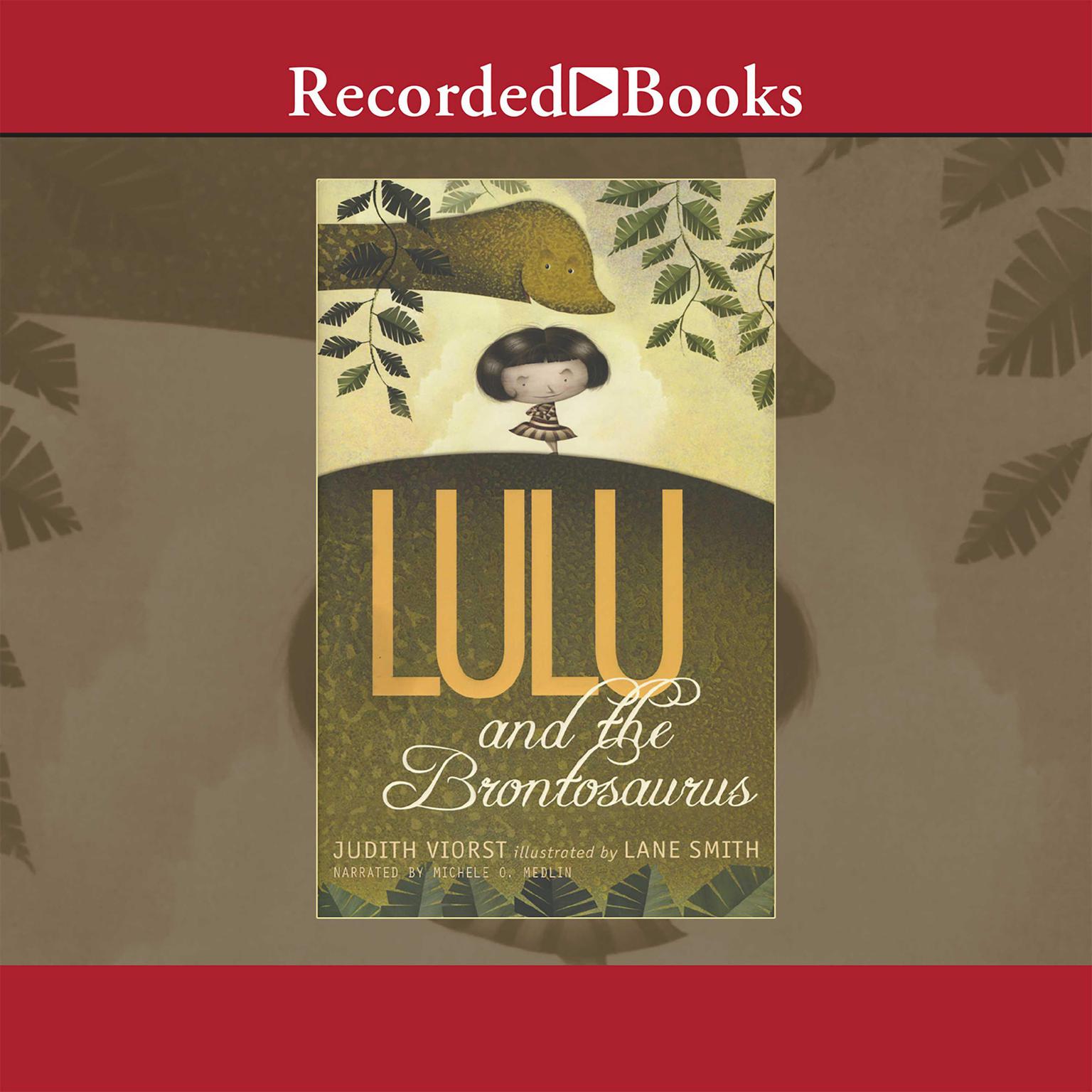 Lulu and the Brontosaurus Audiobook, by Judith Viorst