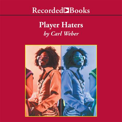 Player Haters Audiobook, by 