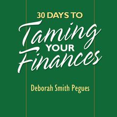 30 Days to Taming Your Finances Audiobook, by Deborah Smith Pegues