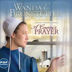 A Cousin's Prayer Audiobook, by Wanda E. Brunstetter