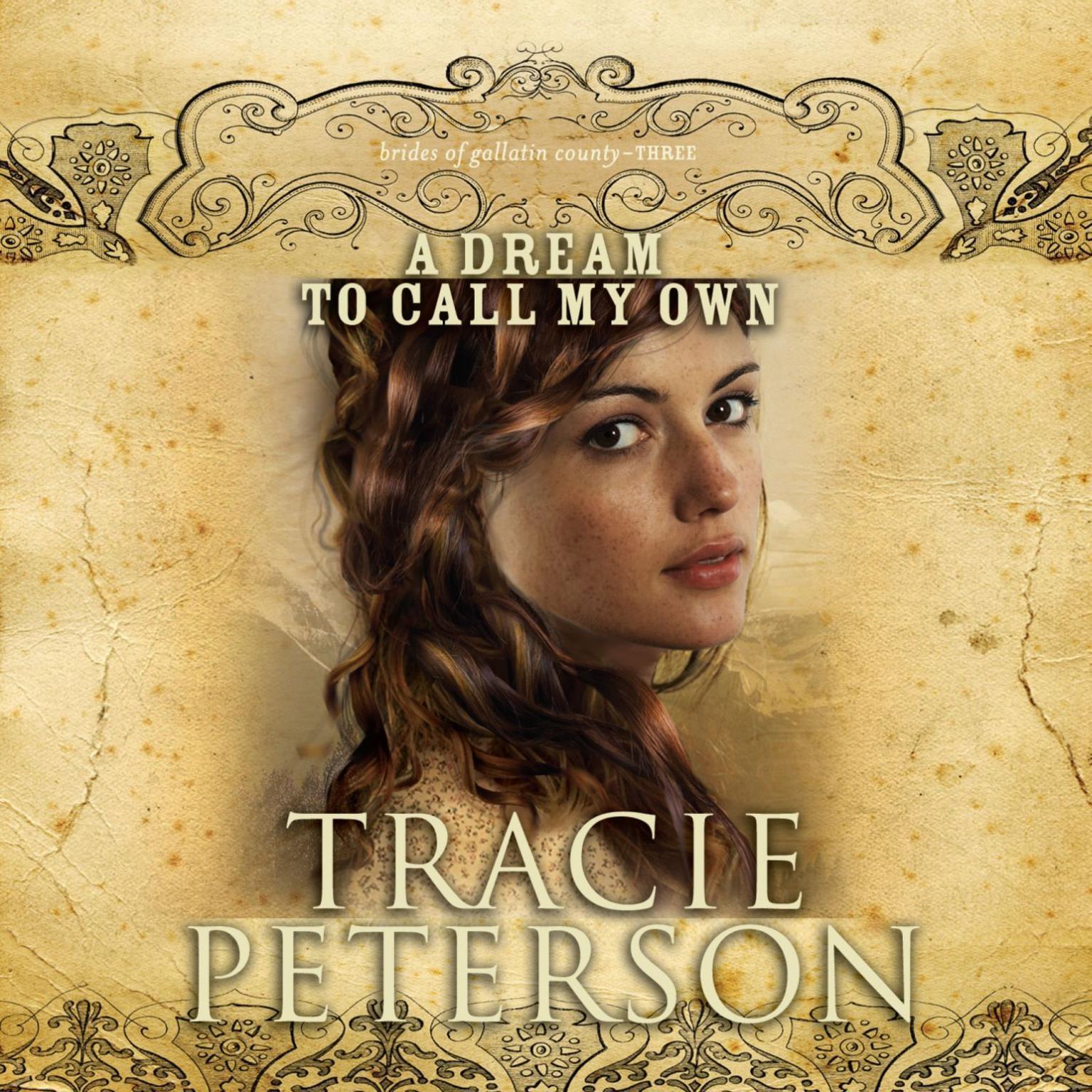 A Dream to Call My Own (Abridged) Audiobook, by Tracie Peterson