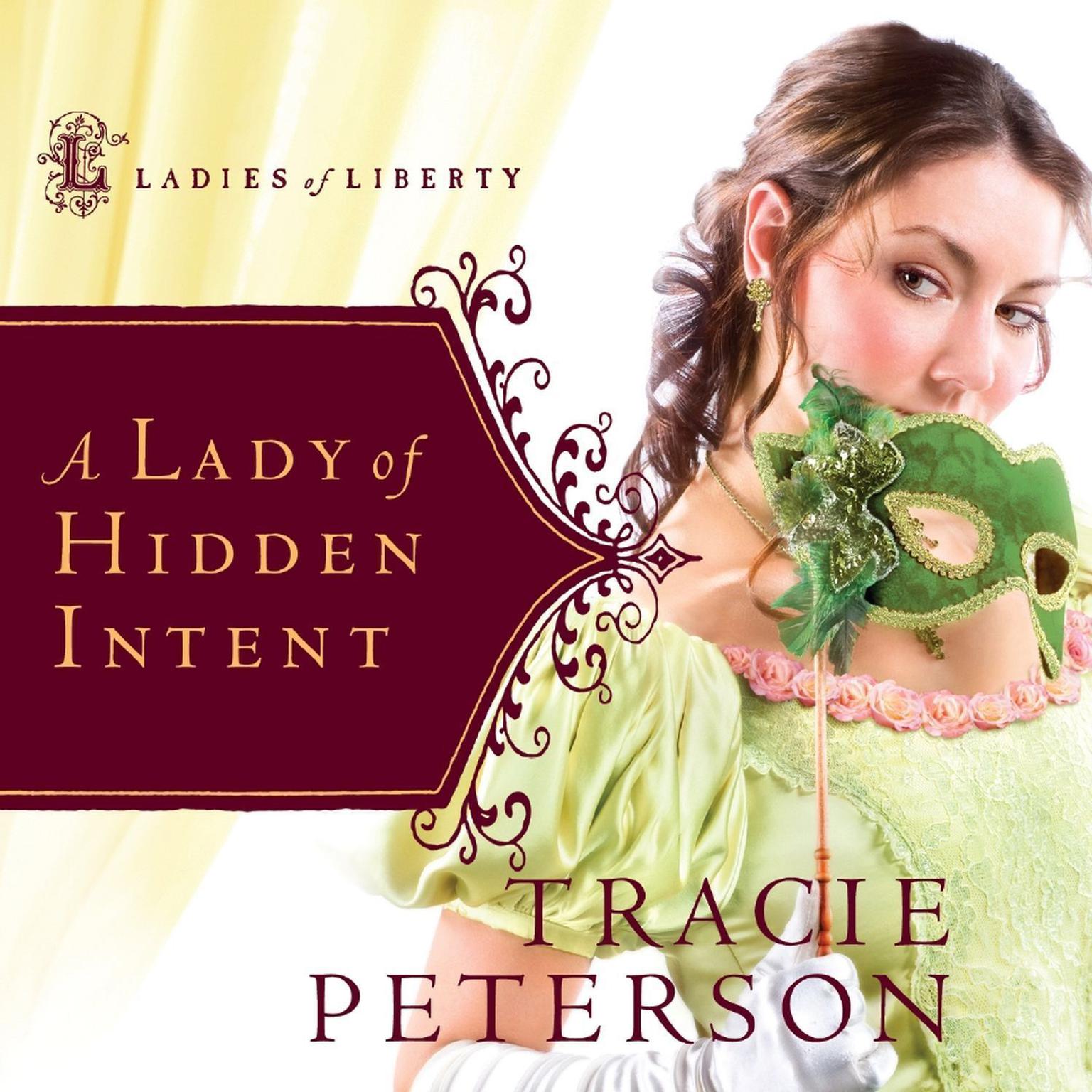 A Lady of Hidden Intent (Abridged) Audiobook, by Tracie Peterson