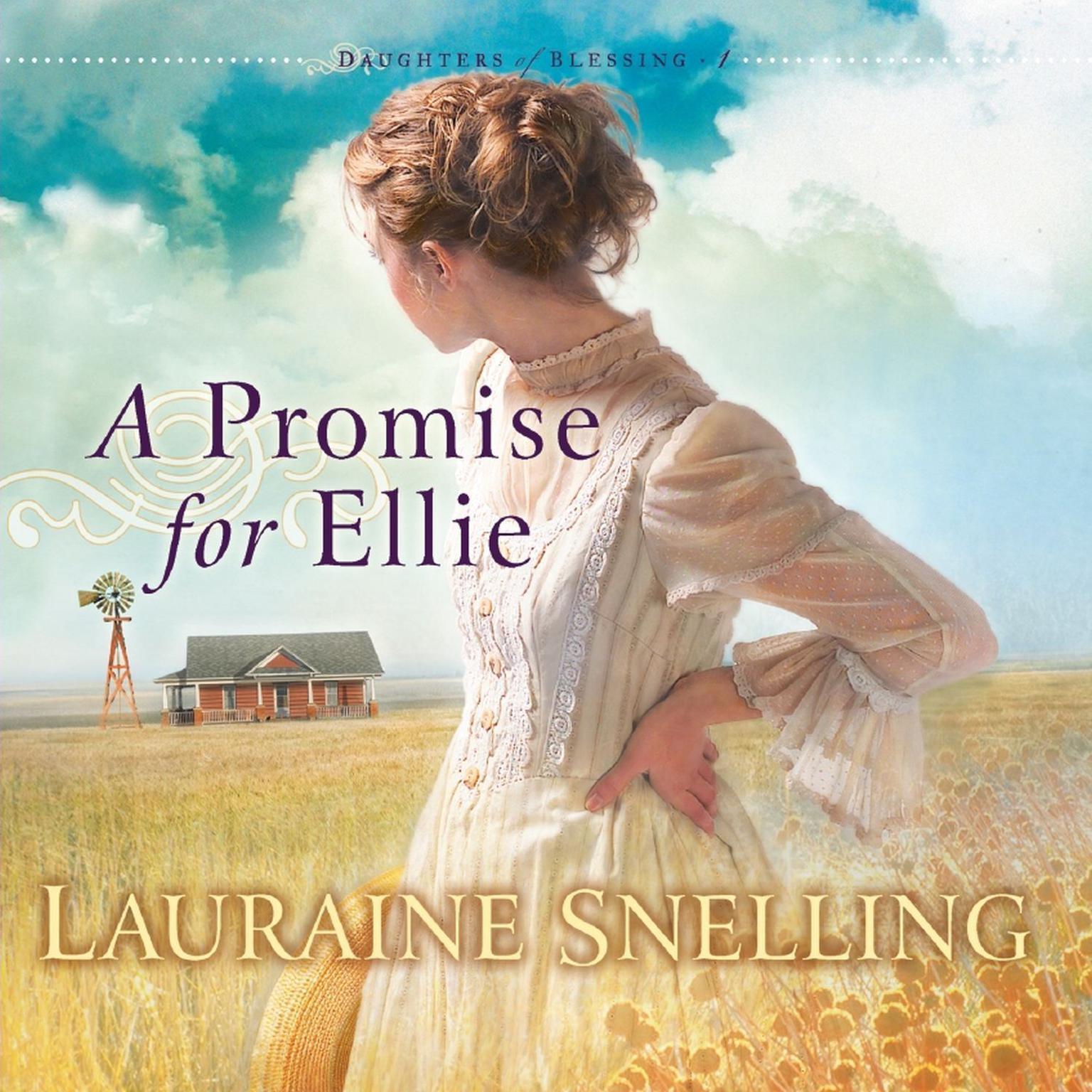A Promise for Ellie (Abridged) Audiobook, by Lauraine Snelling