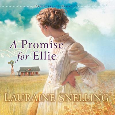A Promise for Ellie Audiobook, by Lauraine Snelling